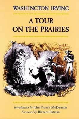 A Tour on the Prairies, 7 by Irving, Washington