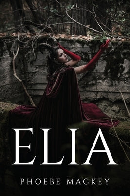 Elia by Phoebe Mackey