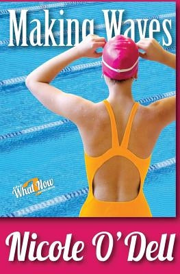 Making Waves by O'Dell, Nicole