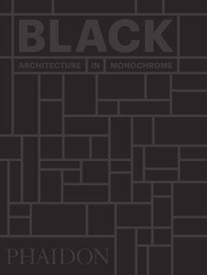 Black: Architecture in Monochrome, Mini Format by Paul, Stella