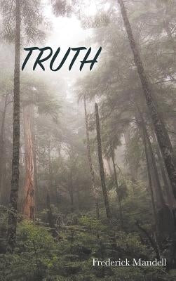 Truth by Mandell, Frederick