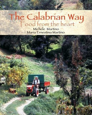 The Calabrian Way by Martino, Michael