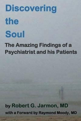 Discovering the Soul by Jarmon, Robert