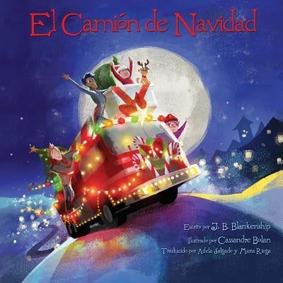 El Camion de Navidad by Blankenship, J. B.