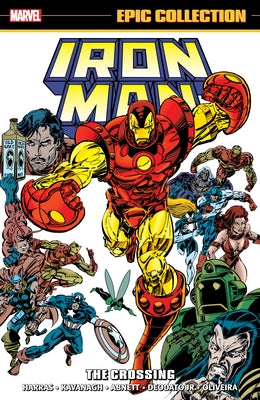 Iron Man Epic Collection: The Crossing by Morgan, Tom
