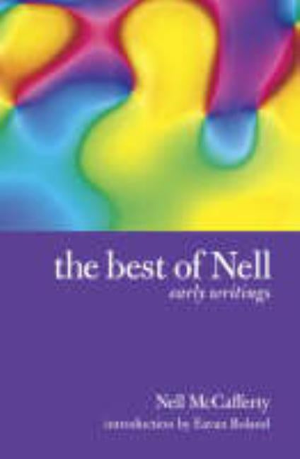 The Best of Nell: A Selection of Writings Over 14 Years by McCafferty, Nell