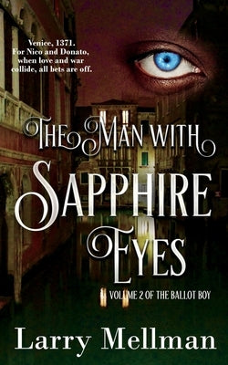 The Man With Sapphire Eyes by Mellman, Larry