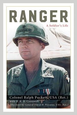 Ranger: A Soldier's Life by Puckett, Ralph