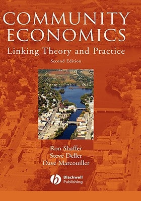 Community Economics: Linking Theory and Practice by Schaffer, Ron