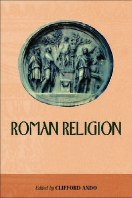 Roman Religion by Ando, Clifford