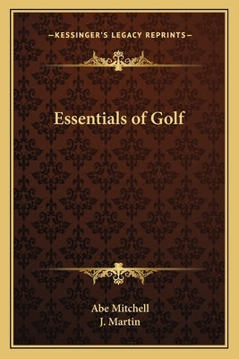 Essentials of Golf by Mitchell, Abe