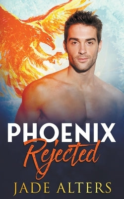 Phoenix Rejected by Alters, Jade