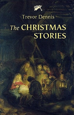 The Christmas Stories by Dennis, Trevor