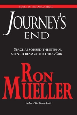 Journey's End by Mueller, Ron