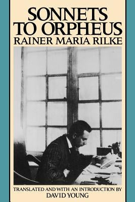 Sonnets to Orpheus by Rilke, Rainer Maria