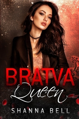 Bratva queen by Bell, Shanna