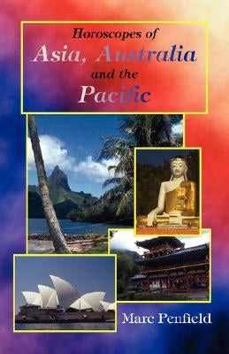 Horoscopes of Asia, Australia and the Pacific by Penfield, Marc