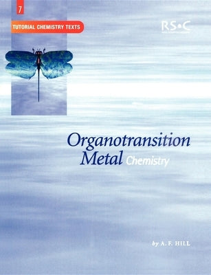 Organotransition Metal Chemistry: Rsc by Abel, E. W.
