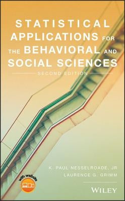 Statistical Applications for the Behavioral and Social Sciences by Nesselroade, K. Paul