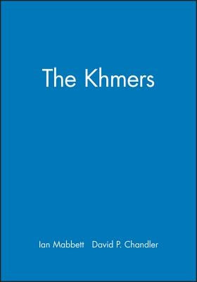 The Khmers by Mabbett, Ian