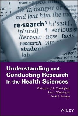 Understanding and Conducting R by Cunningham, Christopher J. L.