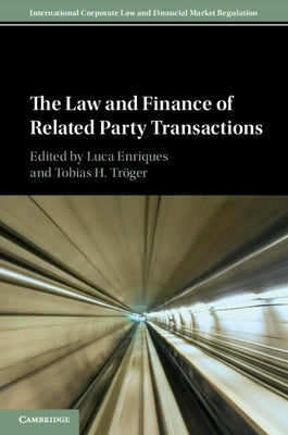 The Law and Finance of Related Party Transactions by Enriques, Luca