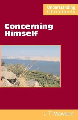 Concerning Himself by Mawson, John Thomas