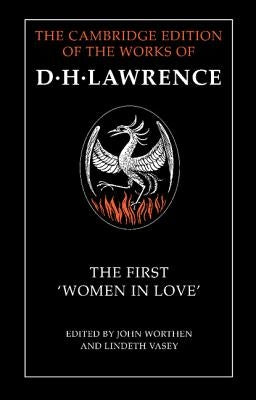 The First 'Women in Love' by Lawrence, D. H.