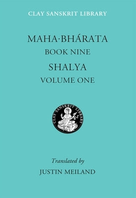 Mahabharata Book Nine (Volume 1): Shalya by Meiland, Justin