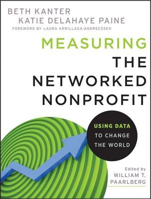 Measuring the Networked Nonpro by Paine, Katie Delahaye