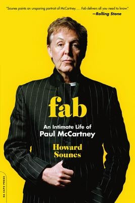 Fab: An Intimate Life of Paul McCartney by Sounes, Howard