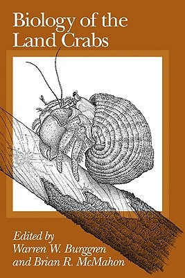 Biology of the Land Crabs by Burggren, Warren W.