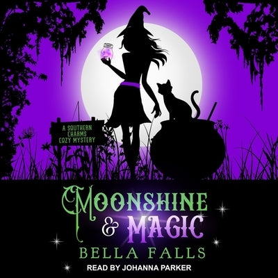 Moonshine & Magic by Parker, Johanna