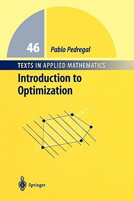 Introduction to Optimization by Pedregal, Pablo