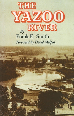The Yazoo River by Smith, Frank E.