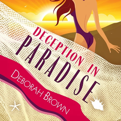 Deception in Paradise by Brown, Deborah