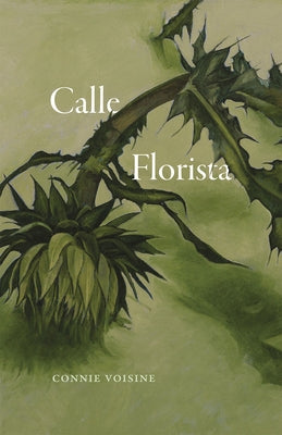 Calle Florista by Voisine, Connie