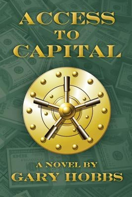Access to Capital by Hobbs, Gary