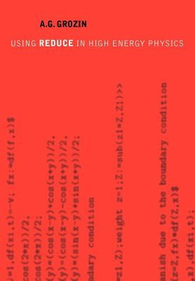 Using Reduce in High Energy Physics by Grozin, A. G.