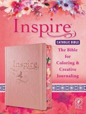 Inspire Catholic Bible NLT: The Bible for Coloring & Creative Journaling by Tyndale