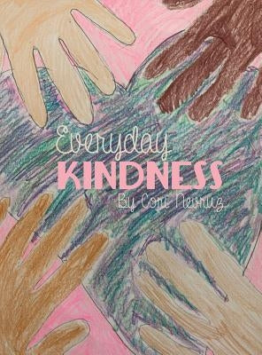 Everyday Kindness by Nevruz, Cori