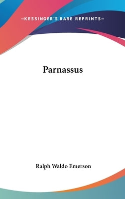 Parnassus by Emerson, Ralph Waldo
