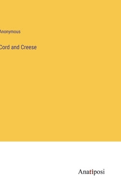 Cord and Creese by Anonymous