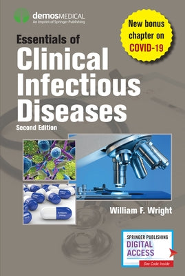 Essentials of Clinical Infectious Diseases by Wright, William F.