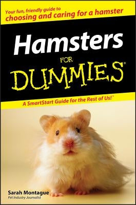 Hamsters for Dummies by Montague, Sarah