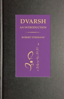 Dvarsh, An Introduction by Stikmanz, Robert