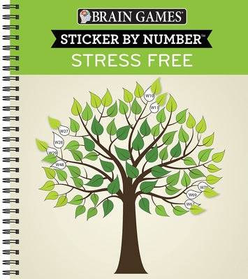 Brain Games - Sticker by Number: Stress Free (28 Images to Sticker) by Publications International Ltd