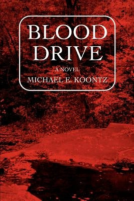 Blood Drive by Koontz, Michael Eugene