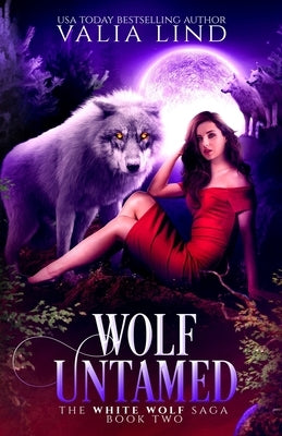 Wolf Untamed by Lind, Valia