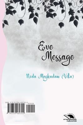 Eve Message by Moghadam (Villa), Neda
